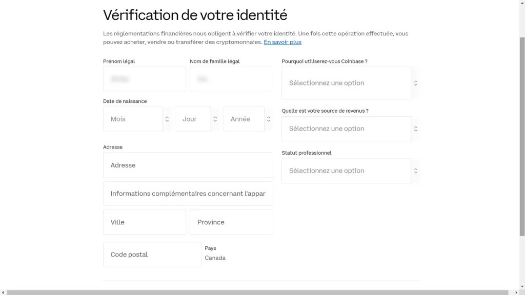 une demande de verification de l'identite avec le nom légal l'adresse postale avec la raison d'utilisation du compte coinbase, les revenus et la profession